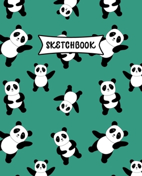 Sketchbook: Playing Panda Sketch Book for Kids | Practice Drawing and Doodling | Sketching Book for Toddlers & Tweens