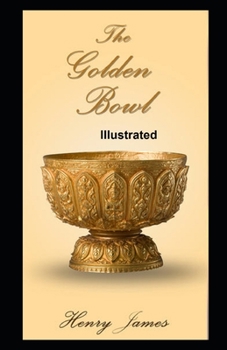 Paperback The Golden Bowl Illustrated Book