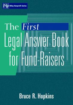 Paperback The First Legal Answer Book for Fund-Raisers Book