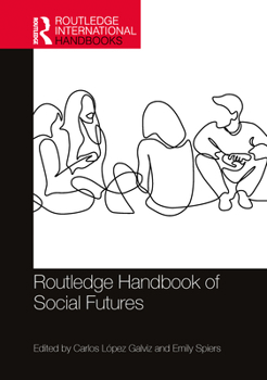 Hardcover Routledge Handbook of Social Futures Book