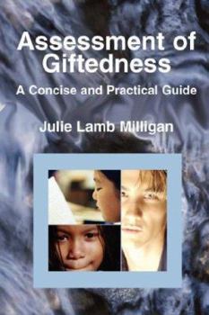 Paperback Assessment of Giftedness: A Concise and Practical Guide Book