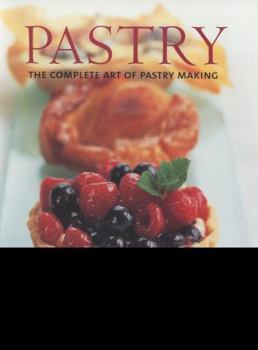 Paperback Pastry: The Complete Art of Pastry Making Book