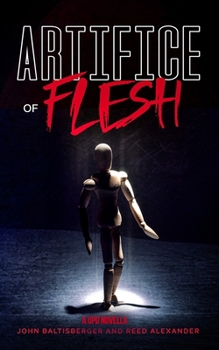 Paperback Artifice of Flesh: A UPD Novella Book