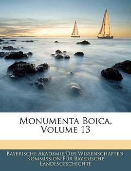 Paperback Monumenta Boica, Volume 13 [Latin] Book