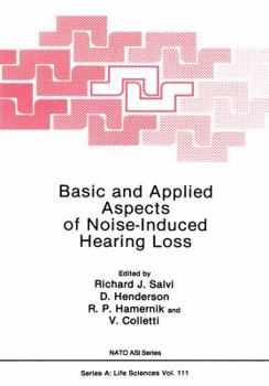 Paperback Basic and Applied Aspects of Noise-Induced Hearing Loss Book