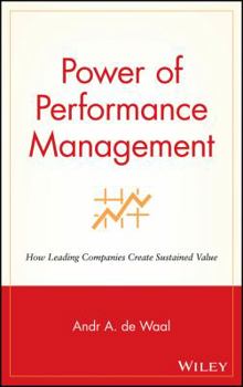 Hardcover Power of Performance Management: How Leading Companies Create Sustained Value Book