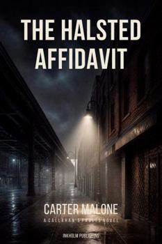 Paperback The Halsted Affidavit (Callahan's Faults) Book