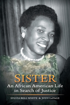 Hardcover Sister: An African American Life in Search of Justice Book
