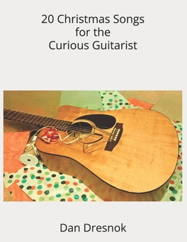 Paperback 20 Christmas Songs for the Curious Guitarist Book