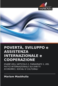 POVERTÀ, SVILUPPO e ASSISTENZA INTERNAZIONALE e COOPERAZIONE (Italian Edition)