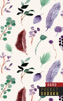 Paperback Pocket Sudoku Hard: 158 Hard Sudoku Puzzles with Solutions - Pocket Sudoku Puzzle Books - Large Print Sudoku Puzzle Books For Adults - Sud [Large Print] Book