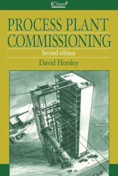 Paperback Process Plant Commissioning, Second Edition - IChemE Book