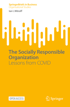 Paperback The Socially Responsible Organization: Lessons from Covid Book