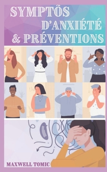 Paperback Sympt?mes d'Anxi?t? & Pr?ventions [French] Book