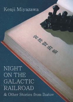 Paperback Night on the Galactic Railroad & Other Stories from Ihatov Book