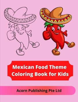 Paperback Mexican Food Theme Coloring Book for Kids Book