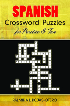 Paperback Spanish Crossword Puzzles for Practice and Fun [Spanish] Book