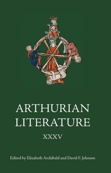 Hardcover Arthurian Literature XXXV Book