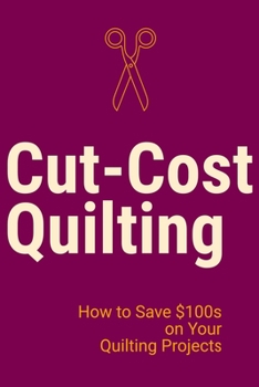 Paperback Cut-Cost Quilting Book
