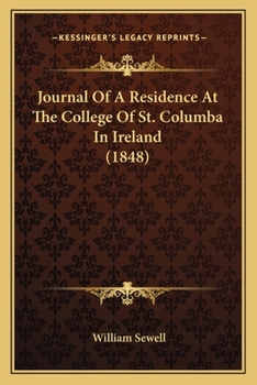 Paperback Journal Of A Residence At The College Of St. Columba In Ireland (1848) Book