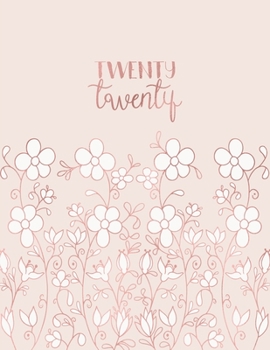 2020: Floral A4 Diary Week on 2 Pages to View WO2P Journal | Horizontal Weekly Planner | Rose Gold Growing Flowers (A4 2020 Weekly Diaries)