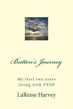 Paperback Button's Journey: My first two years living with PTSD Book