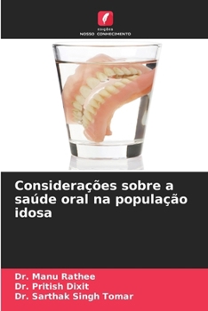 Considerações sobre a saúde oral na população idosa (Portuguese Edition)