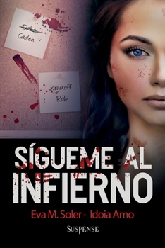 Paperback Sígueme al infierno [Spanish] Book