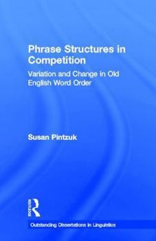 Hardcover Phrase Structures in Competition: Variation and Change in Old English Word Order Book
