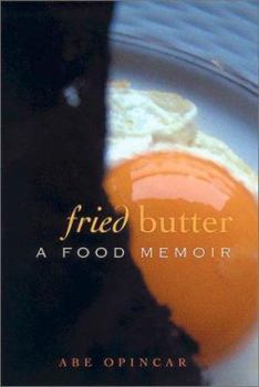 Hardcover Fried Butter: A Food Memoir Book
