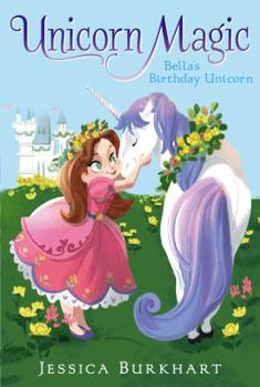 Paperback Bella's Birthday Unicorn Book