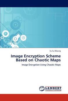 Paperback Image Encryption Scheme Based on Chaotic Maps Book