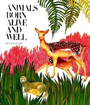 Hardcover Animals Born Alive and Well Book