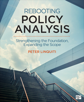 Paperback Rebooting Policy Analysis: Strengthening the Foundation, Expanding the Scope Book