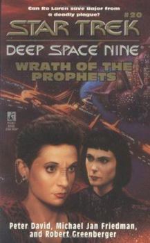 Wrath of the Prophets - Book #20 of the Star Trek: Deep Space Nine