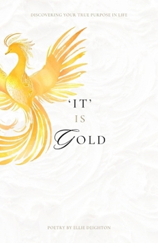 'It' is GOLD (The Elemental Collection)