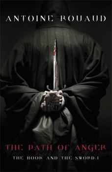 Hardcover The Path of Anger: The Book and the Sword: 1 (International Edition) Book