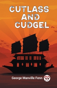 Paperback Cutlass and Cudgel Book
