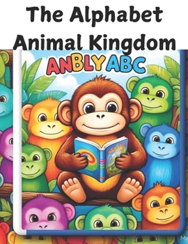 Paperback The Alphabet Animal Kingdom Book