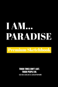 Paperback I Am Paradise: Premium Blank Sketchbook Book