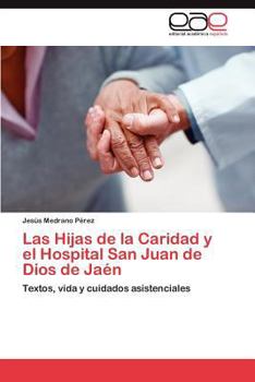 Las Hijas de la Caridad y el Hospital San Juan de Dios de Jaén