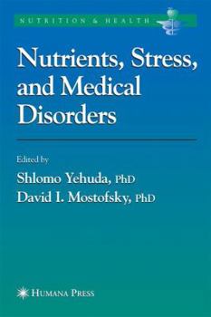 Hardcover Nutrients, Stress and Medical Disorders Book