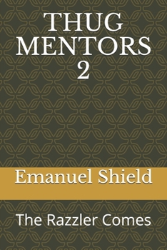 Paperback Thug Mentors 2: The Razzler Comes Book