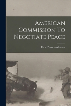 Paperback American Commission To Negotiate Peace Book