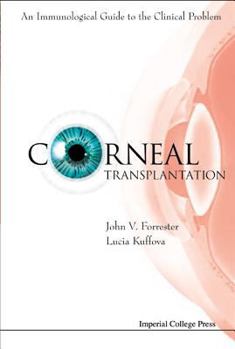 Hardcover Corneal Transplantation: An Immunological Guide to the Clinical Problem [With CDROM] Book
