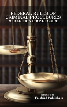 Paperback Federal Rules of Criminal Procedure 2019 Edition Pocket Guide Book