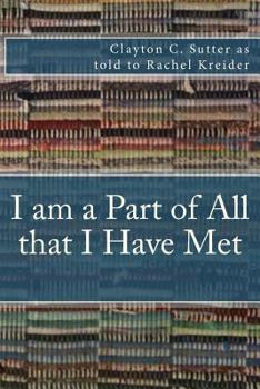 Paperback I am a Part of All that I Have Met: A Memoir Book