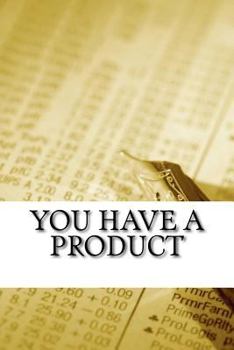 Paperback You Have a Product Book