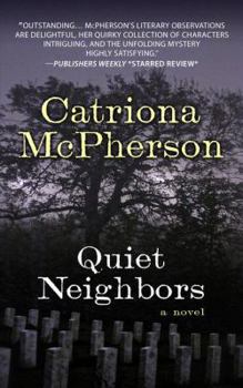 Hardcover Quiet Neighbors [Large Print] Book