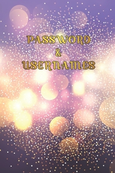 Paperback Password & Usernames: Internet Password Logbook Large Print With Tabs - Bokeh Lights Background Cover Book